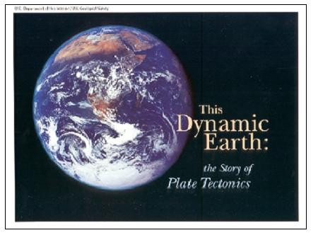 THIS DYNAMIC EARTH OF PLATE TECTONICS